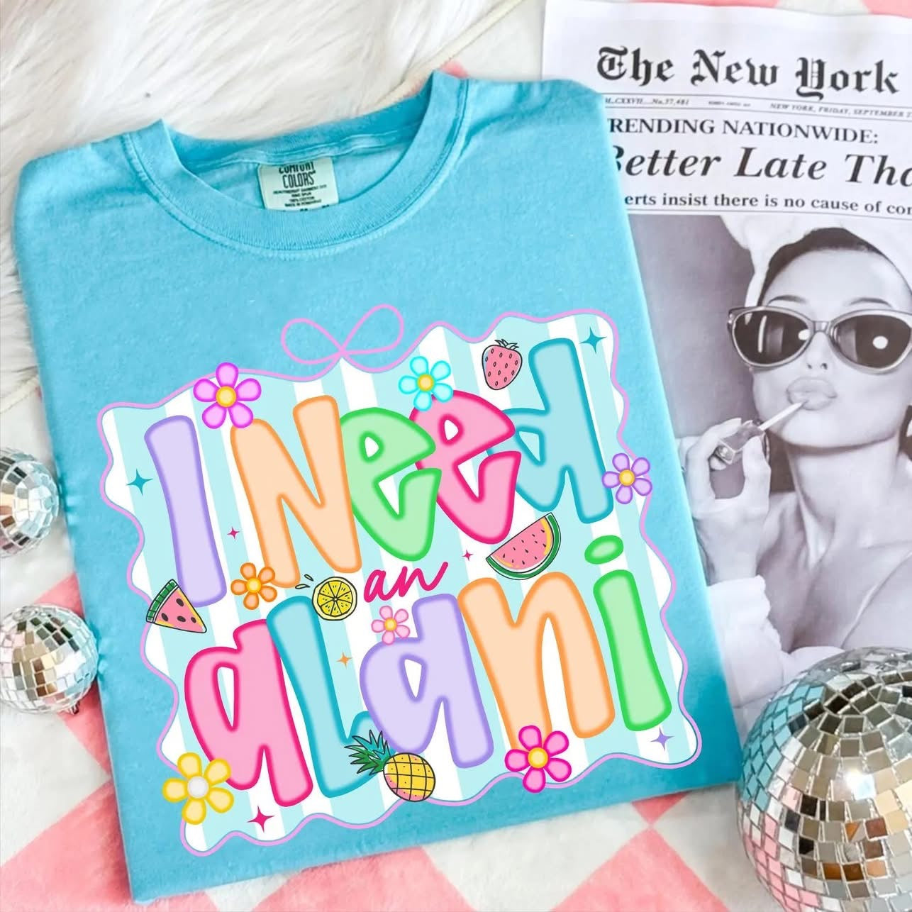 PRE-ORDER: I Need an Alani Tee