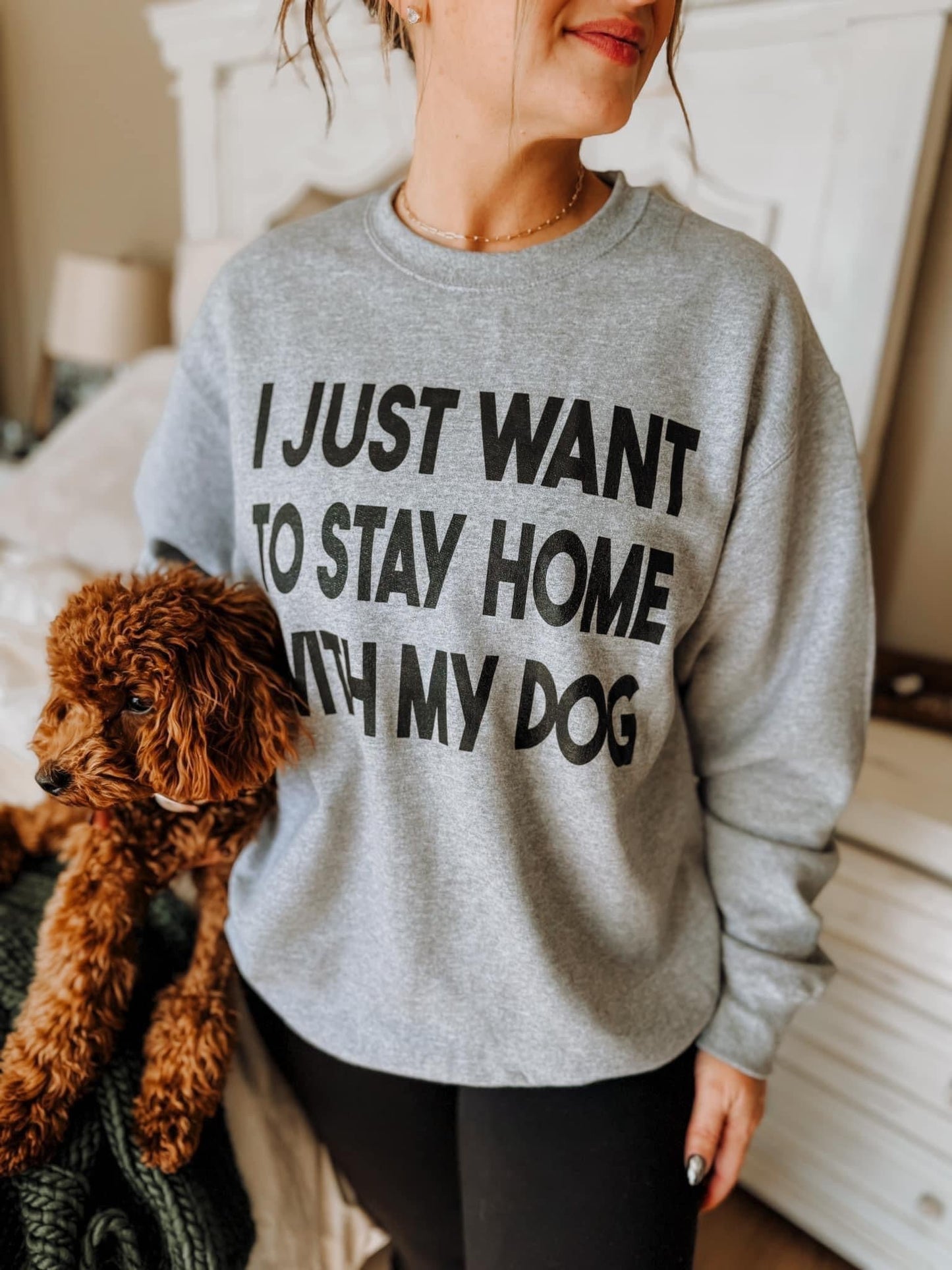 Stay at home with my dog crew Womens {RTS}