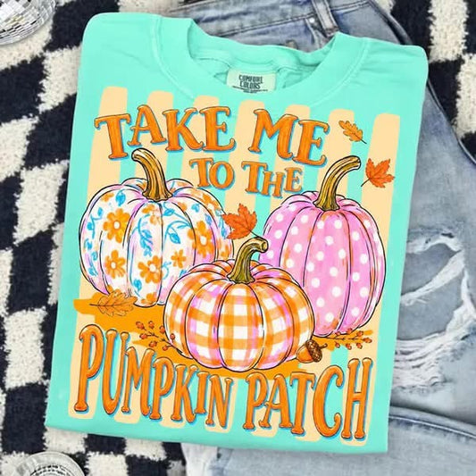 Pre-Order: Take me To the Pumpkin Patch Tee