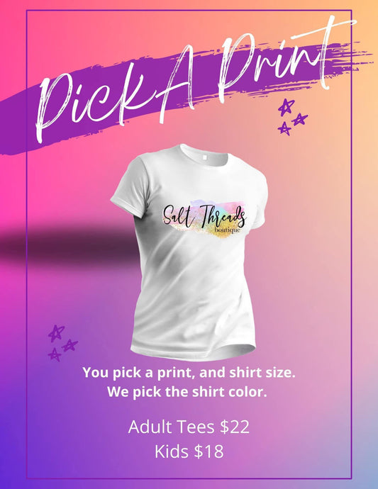 Ready to Ship: Pick a Print Tees - Salt Threads