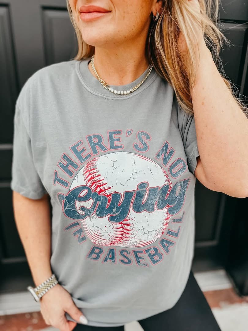 Pre-Order: THERE’S NO CRYING IN BASEBALL Crew or Tee