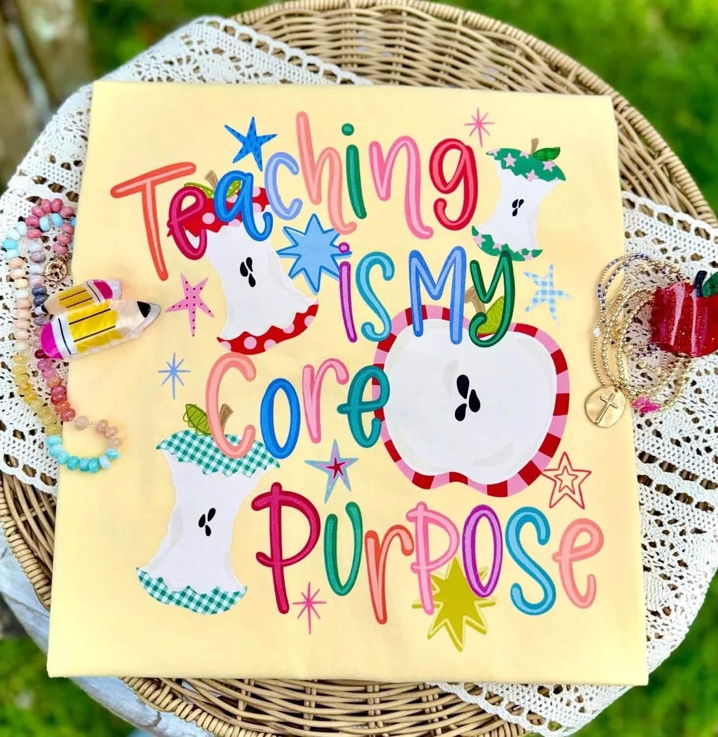 Pre-Order: Teaching is my Core Purpose Tee