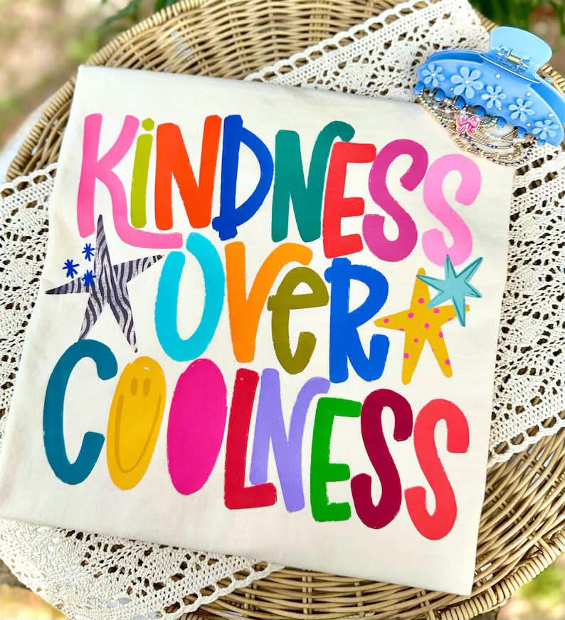 Pre-Order: Kindness Over Coolness Tee