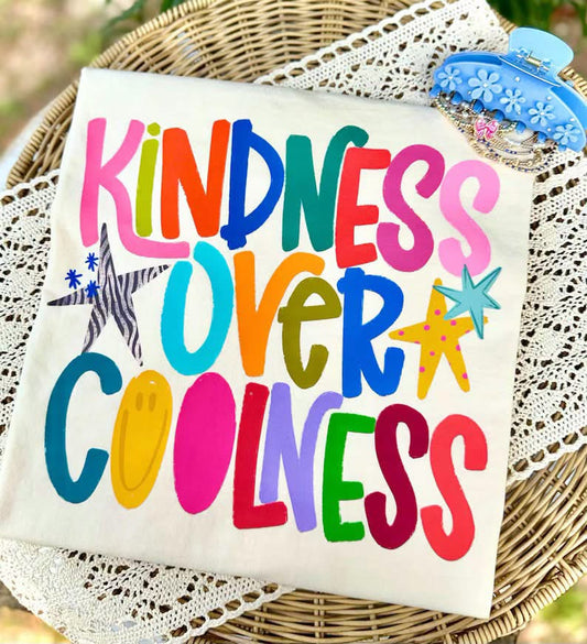 Pre-Order: Kindness Over Coolness Tee