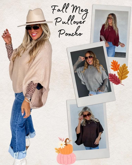 Pre-Order: Fall Meg Pullover Poncho