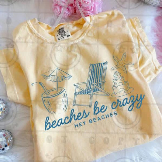 Pre-Order: Beaches Be Crazy Tee