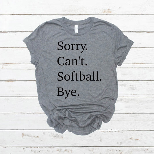 Pre-Order: Softball Series. Sorry Can’t Softball Bye