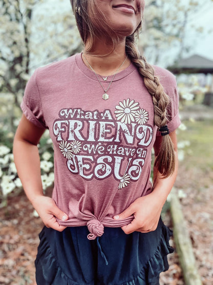 What a friend we have in Jesus Tee {Ready to Ship}