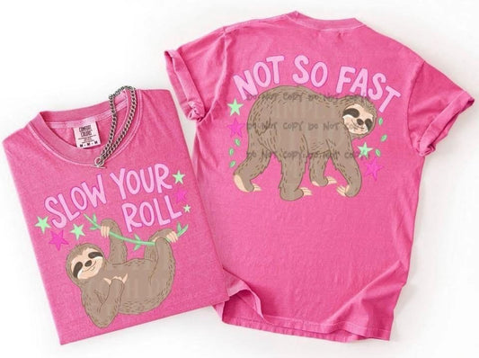 Pre-Order: Slow your Roll Tee