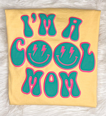 I’m A Cool Mom T-shirt
